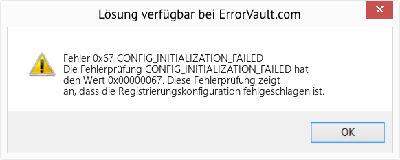 Fix CONFIG_INITIALIZATION_FAILED (Error Fehler 0x67)