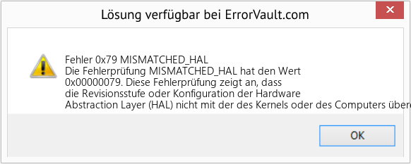 Fix MISMATCHED_HAL (Error Fehler 0x79)