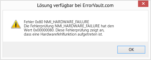 Fix NMI_HARDWARE_FAILURE (Error Fehler 0x80)