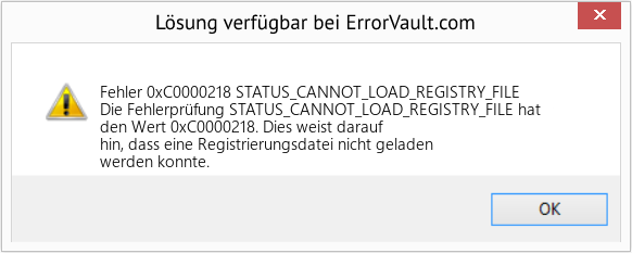 Fix STATUS_CANNOT_LOAD_REGISTRY_FILE (Error Fehler 0xC0000218)