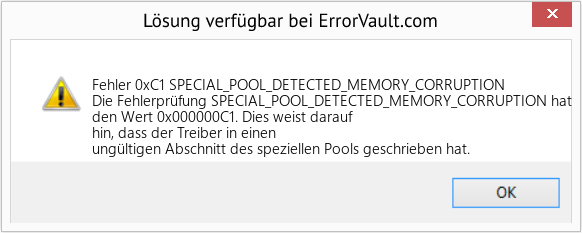 Fix SPECIAL_POOL_DETECTED_MEMORY_CORRUPTION (Error Fehler 0xC1)