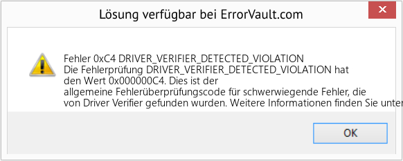 Fix DRIVER_VERIFIER_DETECTED_VIOLATION (Error Fehler 0xC4)