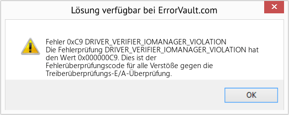 Fix DRIVER_VERIFIER_IOMANAGER_VIOLATION (Error Fehler 0xC9)