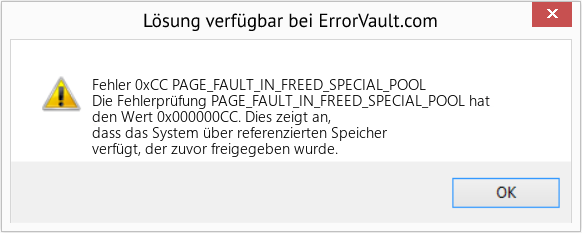 Fix PAGE_FAULT_IN_FREED_SPECIAL_POOL (Error Fehler 0xCC)