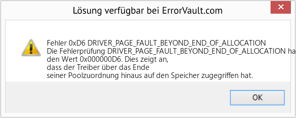 Fix DRIVER_PAGE_FAULT_BEYOND_END_OF_ALLOCATION (Error Fehler 0xD6)