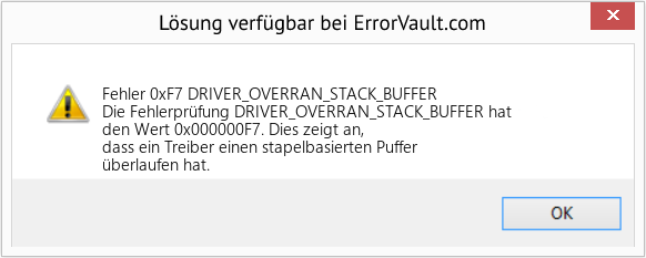 Fix DRIVER_OVERRAN_STACK_BUFFER (Error Fehler 0xF7)