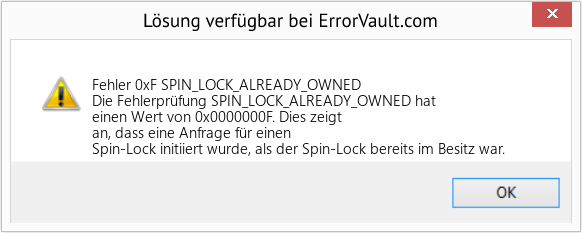 Fix SPIN_LOCK_ALREADY_OWNED (Error Fehler 0xF)