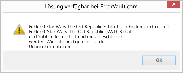 Fix Star Wars The Old Republic Fehler beim Finden von Codex 0 (Error Fehler 0)