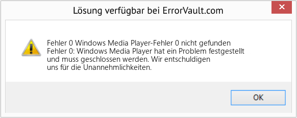 Fix Windows Media Player-Fehler 0 nicht gefunden (Error Fehler 0)