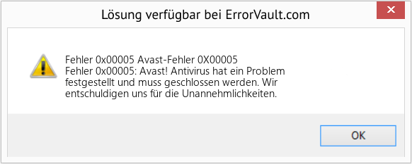 Fix Avast-Fehler 0X00005 (Error Fehler 0x00005)