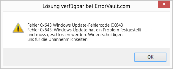 Fix Windows Update-Fehlercode 0X643 (Error Fehler 0x643)