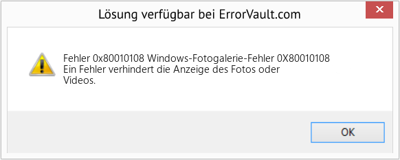 Fix Windows-Fotogalerie-Fehler 0X80010108 (Error Fehler 0x80010108)
