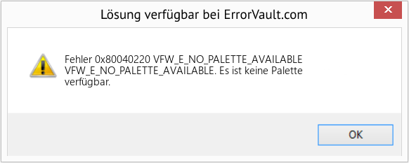 Fix VFW_E_NO_PALETTE_AVAILABLE (Error Fehler 0x80040220)