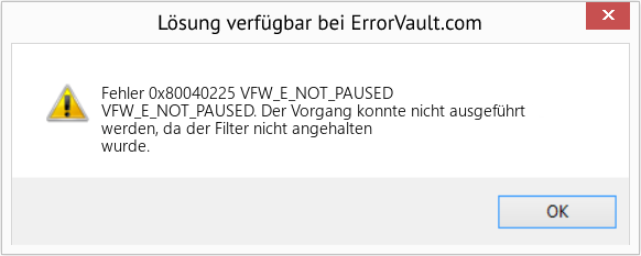 Fix VFW_E_NOT_PAUSED (Error Fehler 0x80040225)