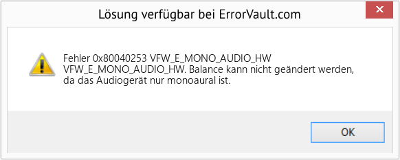 Fix VFW_E_MONO_AUDIO_HW (Error Fehler 0x80040253)