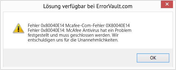 Fix Mcafee-Com-Fehler 0X80040E14 (Error Fehler 0x80040E14)