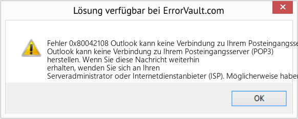 Fix Outlook kann keine Verbindung zu Ihrem Posteingangsserver (POP3) herstellen (Error Fehler 0x80042108)
