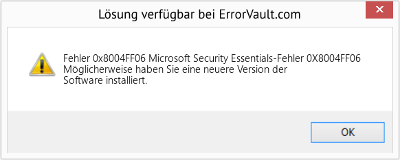 Fix Microsoft Security Essentials-Fehler 0X8004FF06 (Error Fehler 0x8004FF06)