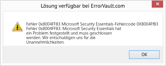 Fix Microsoft Security Essentials-Fehlercode 0X8004Ff83 (Error Fehler 0x8004FF83)