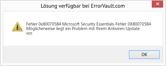 Fix Microsoft Security Essentials-Fehler 0X800705B4 (Error Fehler 0x800705B4)