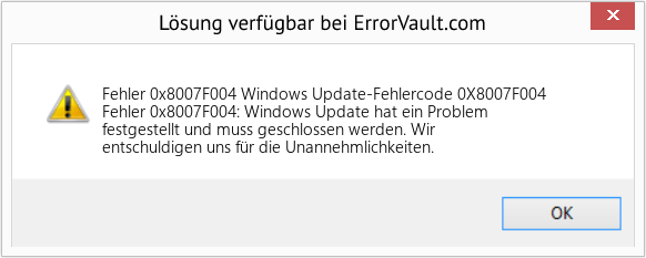 Fix Windows Update-Fehlercode 0X8007F004 (Error Fehler 0x8007F004)