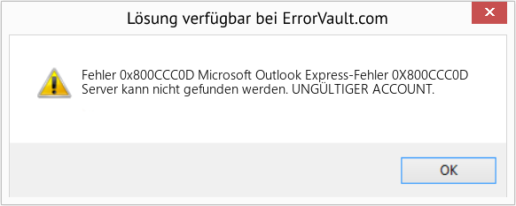 Fix Microsoft Outlook Express-Fehler 0X800CCC0D (Error Fehler 0x800CCC0D)