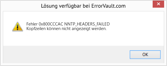 Fix NNTP_HEADERS_FAILED (Error Fehler 0x800CCCAC)