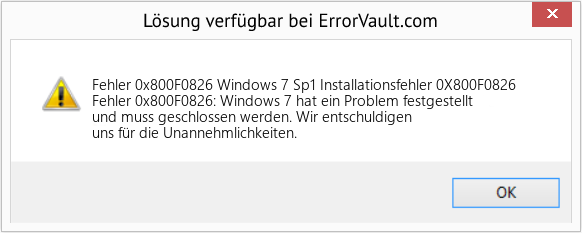 Fix Windows 7 Sp1 Installationsfehler 0X800F0826 (Error Fehler 0x800F0826)
