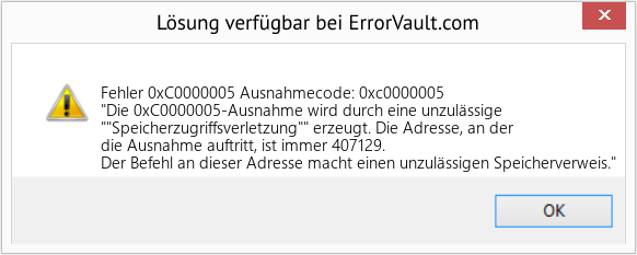 Fix Ausnahmecode: 0xc0000005 (Error Fehler 0xC0000005)