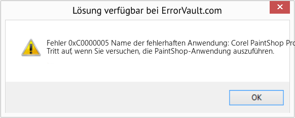 Fix Name der fehlerhaften Anwendung: Corel PaintShop Pro.exe (Error Fehler 0xC0000005)