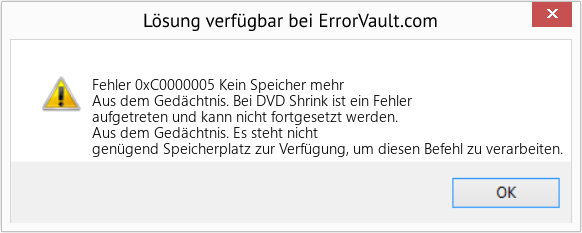 Fix Kein Speicher mehr (Error Fehler 0xC0000005)