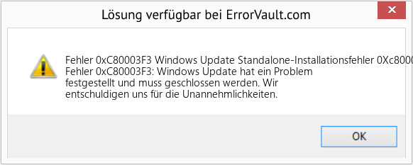 Fix Windows Update Standalone-Installationsfehler 0Xc80003F3 (Error Fehler 0xC80003F3)