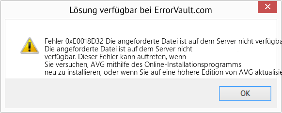 Fix Die angeforderte Datei ist auf dem Server nicht verfügbar (Error Fehler 0xE0018D32)
