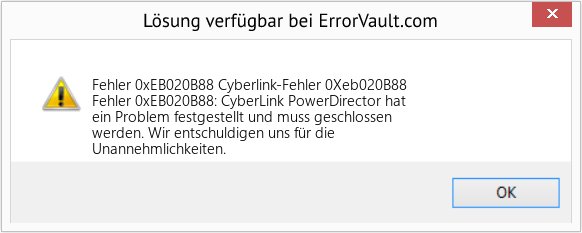 Fix Cyberlink-Fehler 0Xeb020B88 (Error Fehler 0xEB020B88)