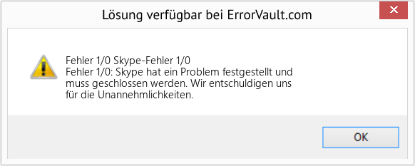 Fix Skype-Fehler 1/0 (Error Fehler 1/0)