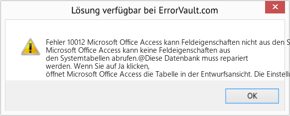 Download Error <?php echo $number; ?> (Microsoft Office Access kann Feldeigenschaften nicht aus den Systemtabellen abrufen) Repair Tool Fix Microsoft Office Access kann Feldeigenschaften nicht aus den Systemtabellen abrufen (Error Fehler 10012)