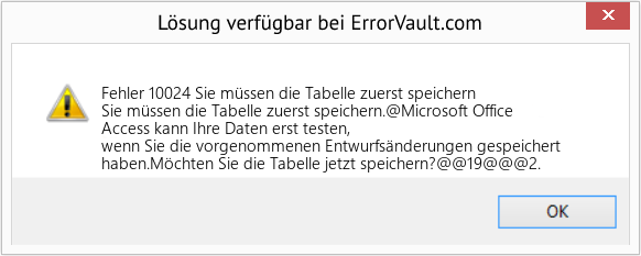 Fix Sie müssen die Tabelle zuerst speichern (Error Fehler 10024)