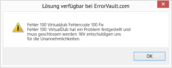 Fix Virtualdub Fehlercode 100 Fix (Error Fehler 100)