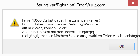 Fix Du bist dabei, | . anzuhängen Reihen) (Error Fehler 10506)