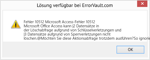 Fix Microsoft Access-Fehler 10512 (Error Fehler 10512)