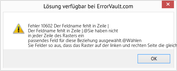 Fix Der Feldname fehlt in Zeile | (Error Fehler 10602)