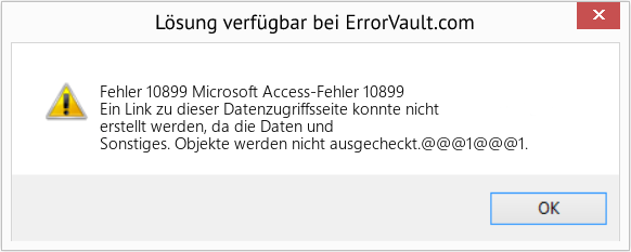 Fix Microsoft Access-Fehler 10899 (Error Fehler 10899)