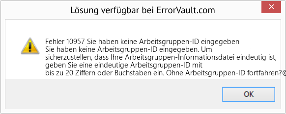 Download Error <?php echo $number; ?> (Sie haben keine Arbeitsgruppen-ID eingegeben) Repair Tool Fix Sie haben keine Arbeitsgruppen-ID eingegeben (Error Fehler 10957)