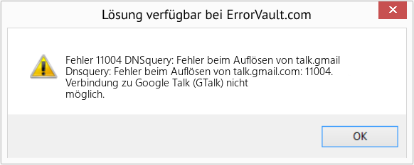 Fix DNSquery: Fehler beim Auflösen von talk.gmail (Error Fehler 11004)