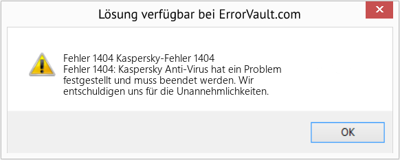 Fix Kaspersky-Fehler 1404 (Error Fehler 1404)
