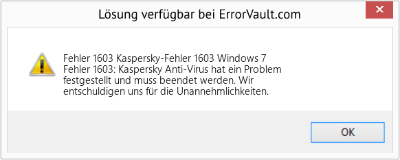 Fix Kaspersky-Fehler 1603 Windows 7 (Error Fehler 1603)