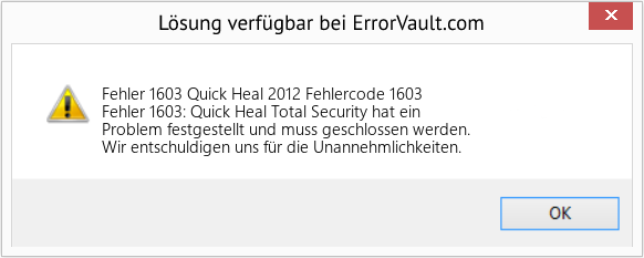 Fix Quick Heal 2012 Fehlercode 1603 (Error Fehler 1603)