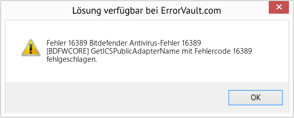 Fix Bitdefender Antivirus-Fehler 16389 (Error Fehler 16389)