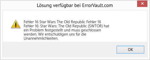 Fix Star Wars The Old Republic Fehler 16 (Error Fehler 16)