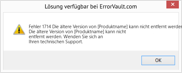 Fix Die ältere Version von [Produktname] kann nicht entfernt werden (Error Fehler 1714)